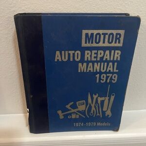 Motor Auto Repair Manual 1979 42nd Edition 1974 - 1979 Models